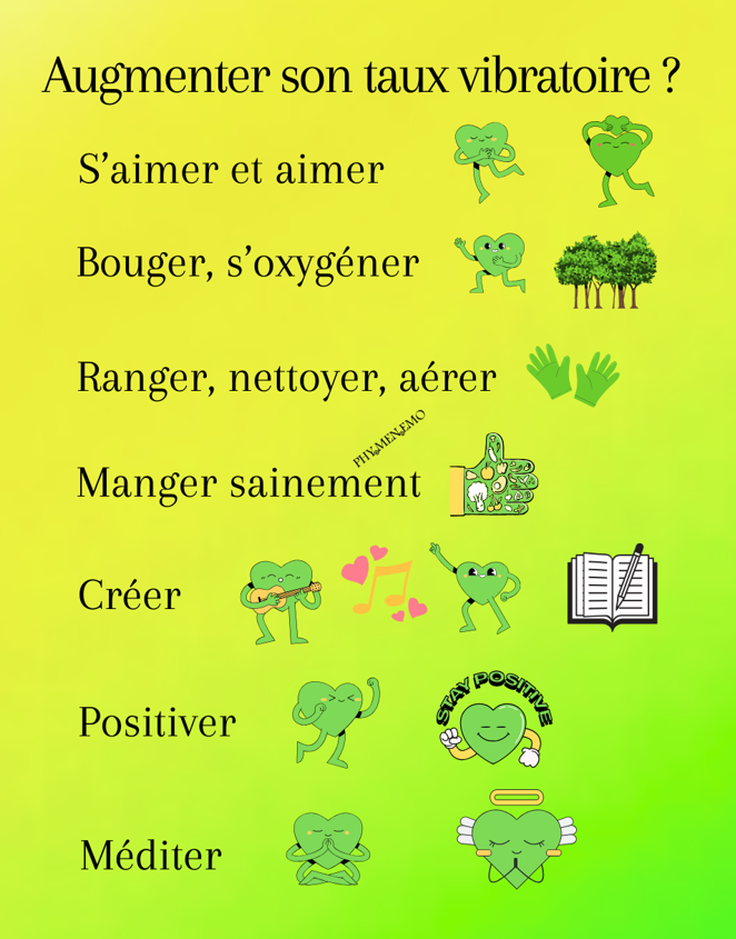 Comment augmenter ton taux vibratoire ?