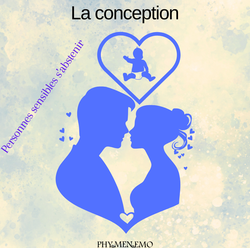La conception ainsi que le désir d'enfant doivent se faire dans un cocon de sérénité