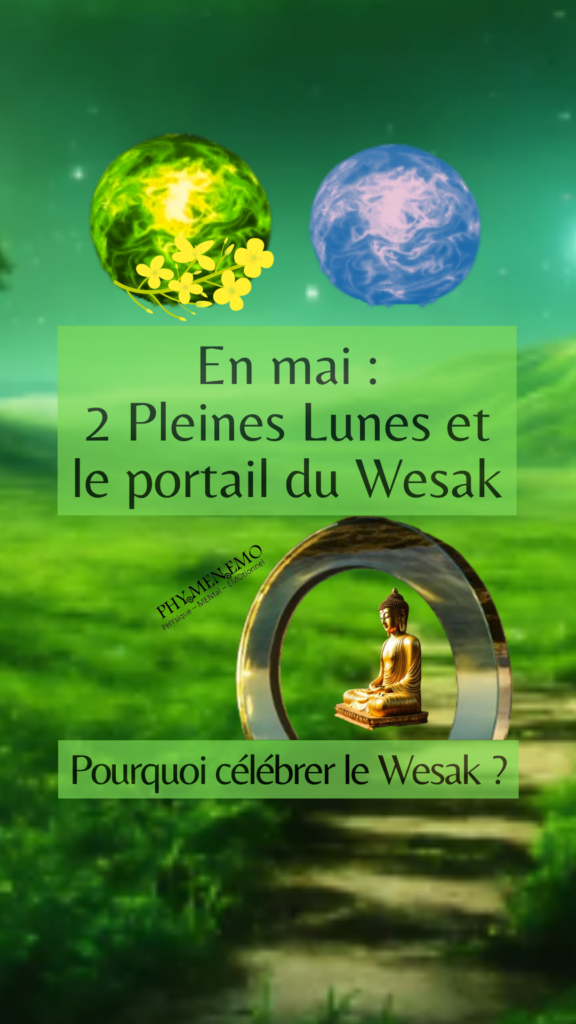 En mai, 2 Pleines Lunes et le portail du Wesak