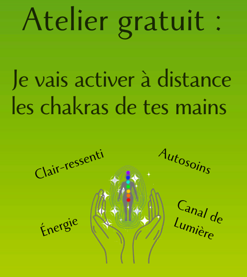 Atelier gratuit : activation du chakra des mains